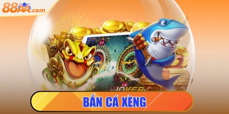 Bắn cá xèng - Game đổi thưởng hấp dẫn và kịch tính